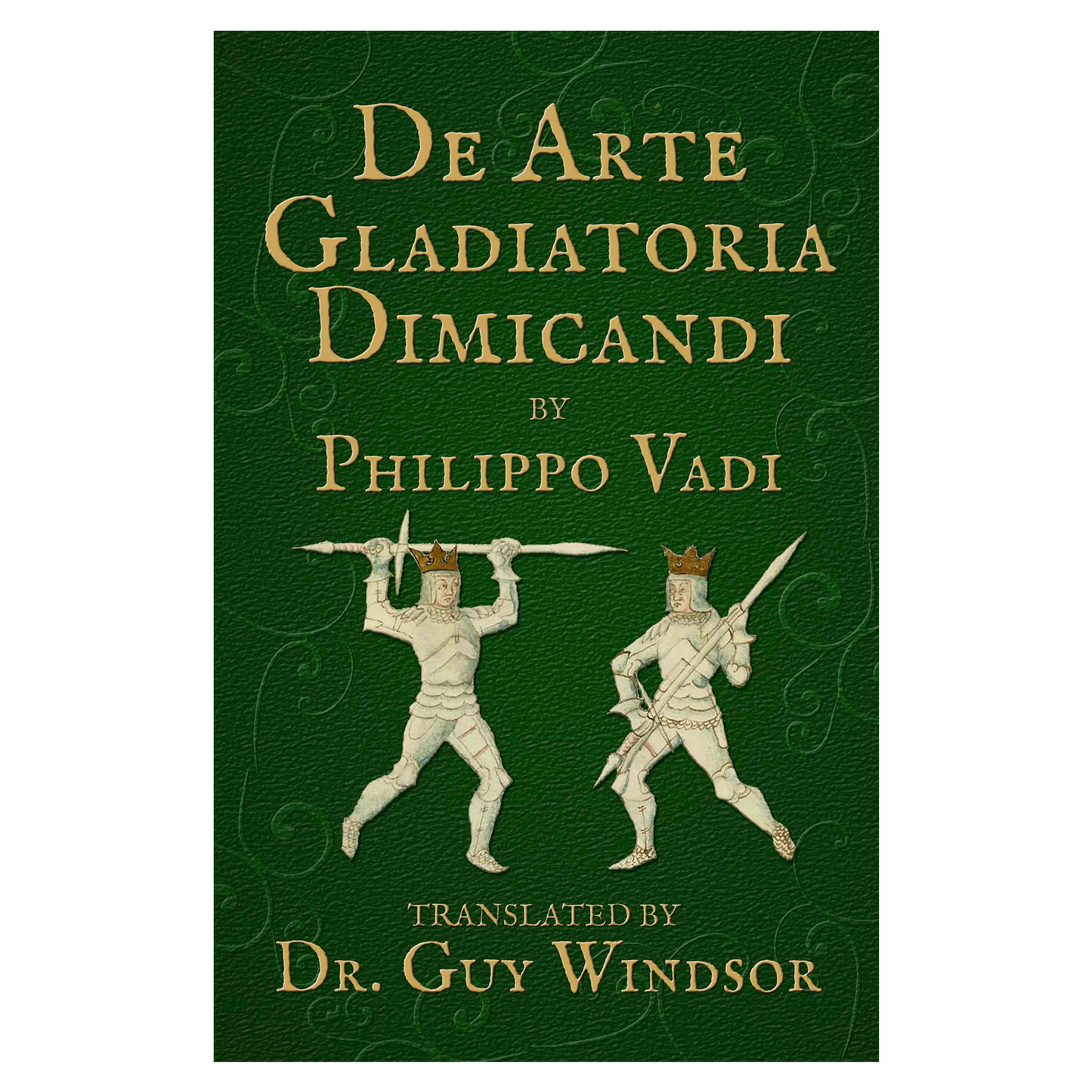 FREE DOWNLOAD: The Spada Press Facsimile of Philippo Vadi's De Arte Gladiatoria Dimicandi