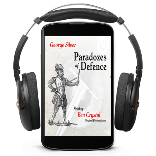Paradoxes of Defence by George Silver original pronunciation audiobook