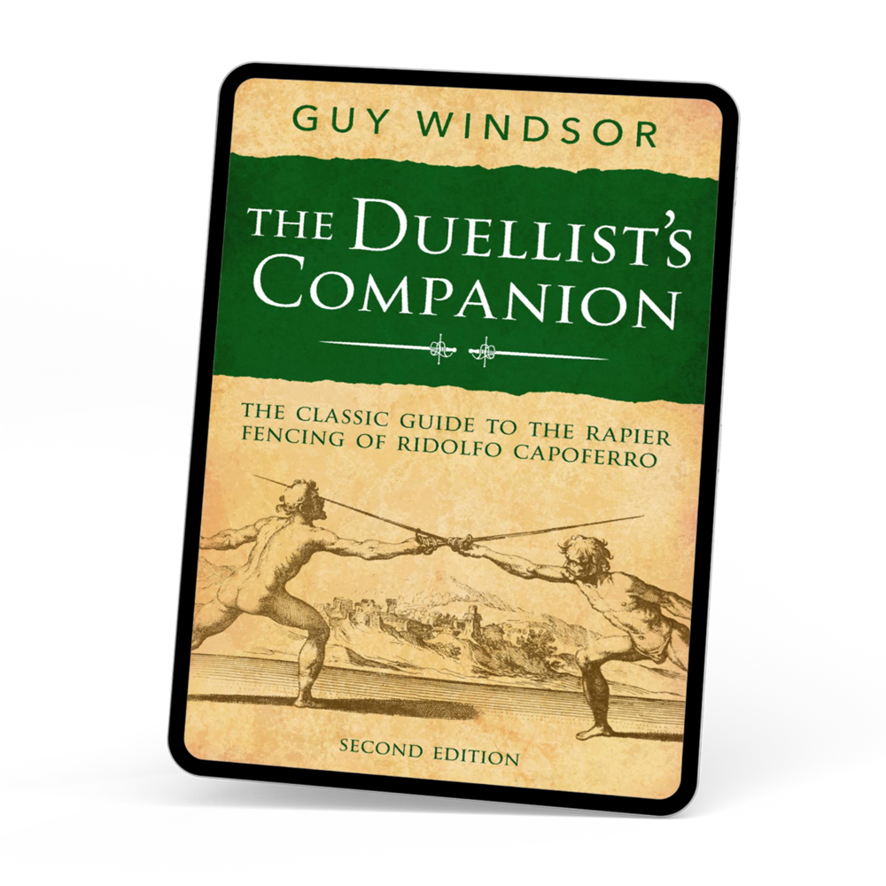 The Duellist's Companion: The Classic Guide to the Rapier Fencing of Ridolfo Capoferro by Guy Windsor, Second Edition, shown as a book cover with a black border on a white background.